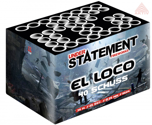 El Loco Understatement, 40-Schuss Batterie